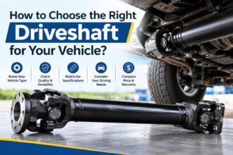 How to Choose the Right Driveshafts for Sale for Your Vehicle?